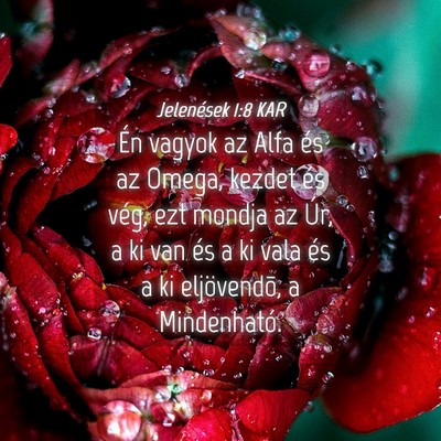 Picture 04 - Jelenések 1:8 KAR - Én vagyok az Alfa és az Omega, kezdet és vég, - Bible Verse Picture