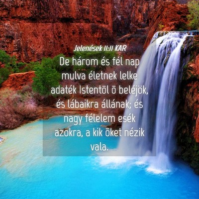 Picture 04 - Jelenések 11:11 KAR - De három és fél nap mulva életnek lelke - Bible Verse Picture