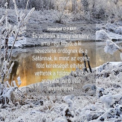 Picture 04 - Jelenések 12:9 KAR - És vetteték a nagy sárkány, ama régi - Bible Verse Picture