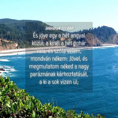 Picture 04 - Jelenések 17:1 KAR - És jöve egy a hét angyal közül, a kinél a - Bible Verse Picture