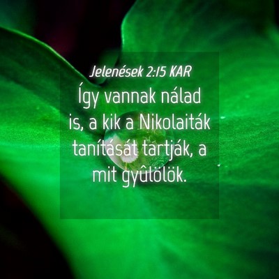 Picture 04 - Jelenések 2:15 KAR - Így vannak nálad is, a kik a Nikolaiták - Bible Verse Picture