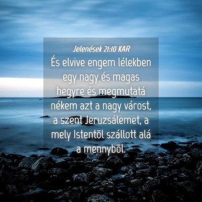 Picture 04 - Jelenések 21:10 KAR - És elvive engem lélekben egy nagy és magas - Bible Verse Picture