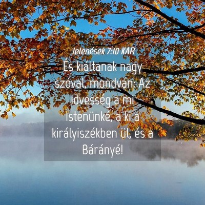 Picture 04 - Jelenések 7:10 KAR - És kiáltanak nagy szóval, mondván: Az - Bible Verse Picture
