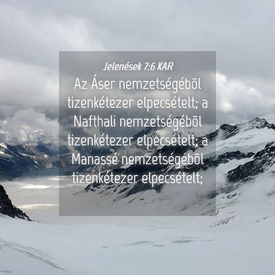 Picture 04 - Jelenések 7:6 KAR - Az Áser nemzetségébõl tizenkétezer - Bible Verse Picture