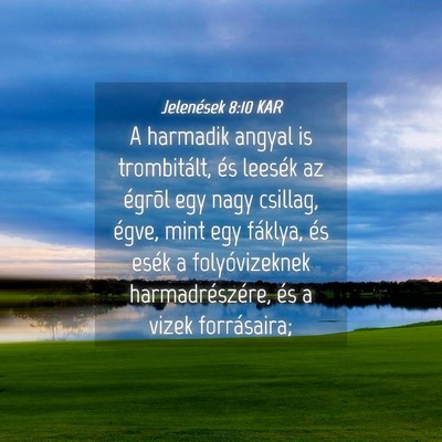 Picture 04 - Jelenések 8:10 KAR - A harmadik angyal is trombitált, és leesék az - Bible Verse Picture
