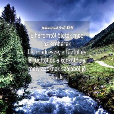 Picture 04 - Jelenések 9:18 KAR - E háromtól öleték meg az emberek - Bible Verse Picture