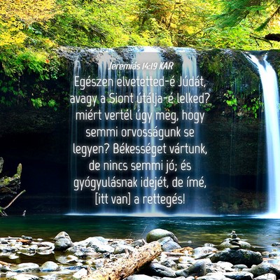 Picture 04 - Jeremiás 14:19 KAR - Egészen elvetetted-é Júdát, avagy a Siont - Bible Verse Picture