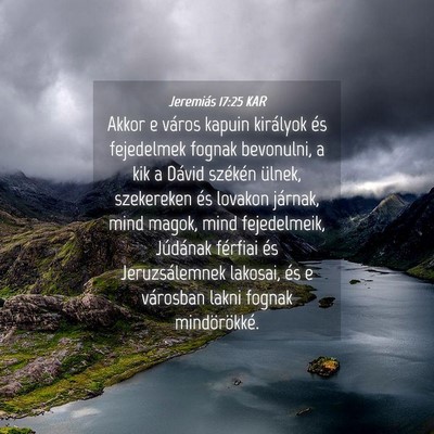 Picture 04 - Jeremiás 17:25 KAR - Akkor e város kapuin királyok és fejedelmek - Bible Verse Picture