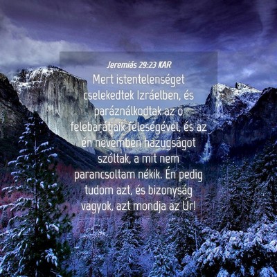 Picture 04 - Jeremiás 29:23 KAR - Mert istentelenséget cselekedtek Izráelben, és - Bible Verse Picture