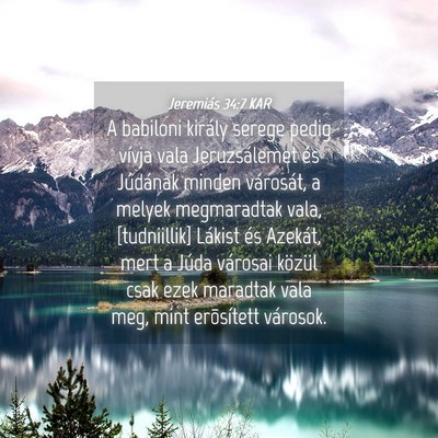 Picture 04 - Jeremiás 34:7 KAR - A babiloni király serege pedig vívja vala - Bible Verse Picture