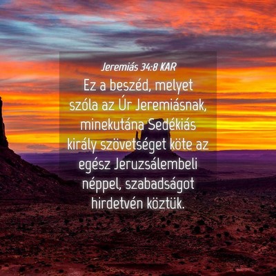 Picture 04 - Jeremiás 34:8 KAR - Ez a beszéd, melyet szóla az Úr Jeremiásnak, - Bible Verse Picture