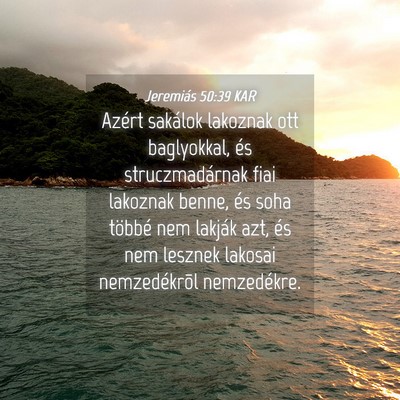 Picture 04 - Jeremiás 50:39 KAR - Azért sakálok lakoznak ott baglyokkal, és - Bible Verse Picture