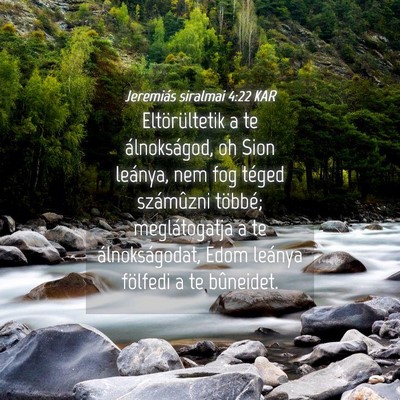 Picture 04 - Jeremiás siralmai 4:22 KAR - Eltörültetik a te álnokságod, oh Sion - Bible Verse Picture