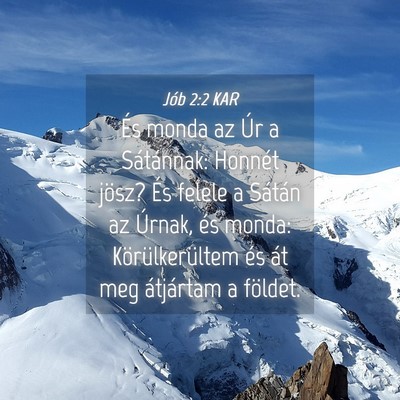 Picture 04 - Jób 2:2 KAR - És monda az Úr a Sátánnak: Honnét jösz? És - Bible Verse Picture