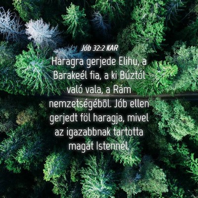 Picture 04 - Jób 32:2 KAR - Haragra gerjede Elihu, a Barakeél fia, a ki - Bible Verse Picture