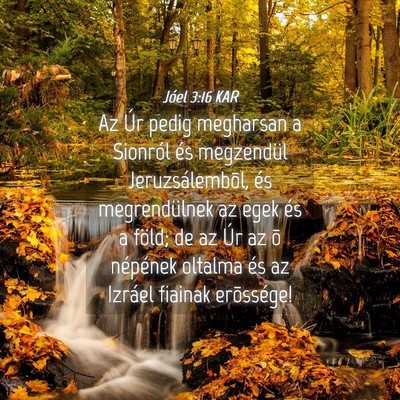 Picture 04 - Jóel 3:16 KAR - Az Úr pedig megharsan a Sionról és megzendül - Bible Verse Picture