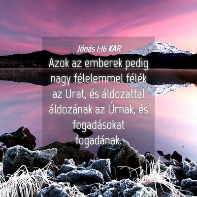 Picture 04 - Jónás 1:16 KAR - Azok az emberek pedig nagy félelemmel félék az - Bible Verse Picture