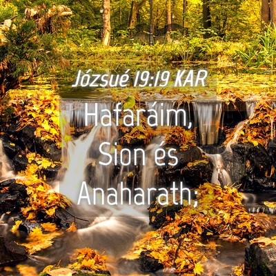 Picture 04 - Józsué 19:19 KAR - Hafaráim, Sion és - Bible Verse Picture
