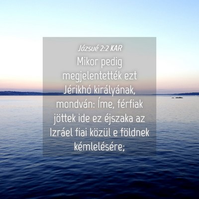 Picture 04 - Józsué 2:2 KAR - Mikor pedig megjelentették ezt Jérikhó - Bible Verse Picture