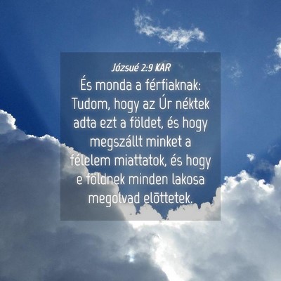 Picture 04 - Józsué 2:9 KAR - És monda a férfiaknak: Tudom, hogy az Úr - Bible Verse Picture