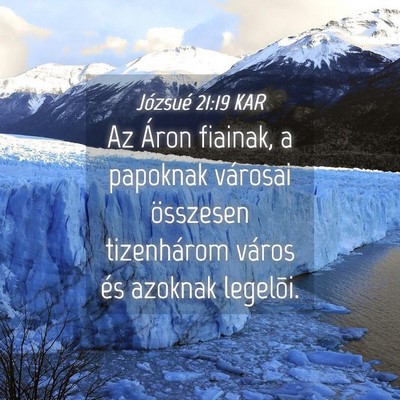 Picture 04 - Józsué 21:19 KAR - Az Áron fiainak, a papoknak városai összesen - Bible Verse Picture