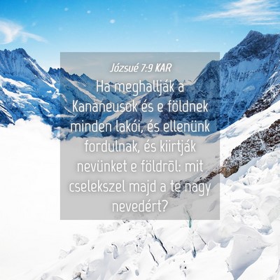 Picture 04 - Józsué 7:9 KAR - Ha meghallják a Kananeusok és e földnek minden - Bible Verse Picture
