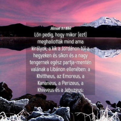 Picture 04 - Józsué 9:1 KAR - Lõn pedig, hogy mikor [ezt] meghallották mind - Bible Verse Picture