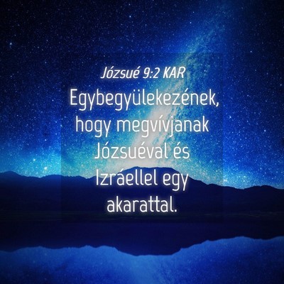Picture 04 - Józsué 9:2 KAR - Egybegyülekezének, hogy megvívjanak - Bible Verse Picture
