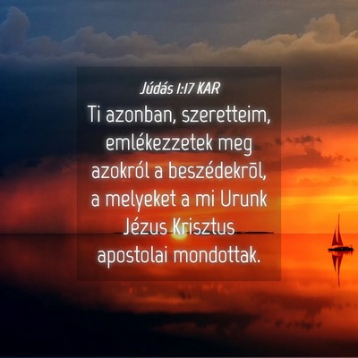 Picture 04 - Júdás 1:17 KAR - Ti azonban, szeretteim, emlékezzetek meg - Bible Verse Picture