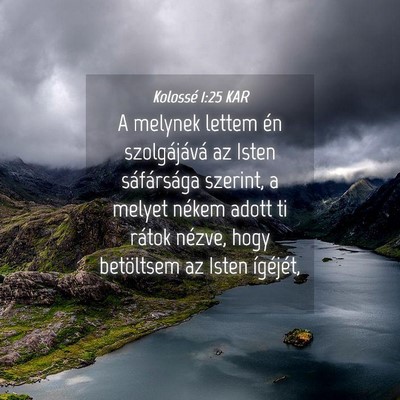 Picture 04 - Kolossé 1:25 KAR - A melynek lettem én szolgájává az Isten - Bible Verse Picture