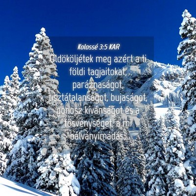 Picture 04 - Kolossé 3:5 KAR - Öldököljétek meg azért a ti földi - Bible Verse Picture