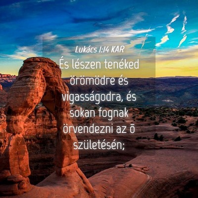 Picture 04 - Lukács 1:14 KAR - És lészen tenéked örömödre és - Bible Verse Picture