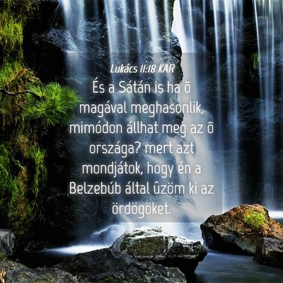 Picture 04 - Lukács 11:18 KAR - És a Sátán is ha õ magával meghasonlik, - Bible Verse Picture