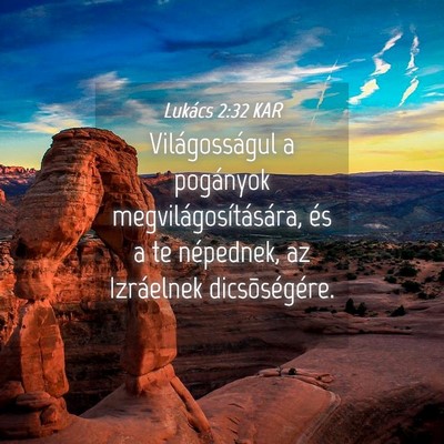 Picture 04 - Lukács 2:32 KAR - Világosságul a pogányok megvilágosítására, - Bible Verse Picture