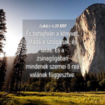 Picture 04 - Lukács 4:20 KAR - És behajtván a könyvet, átadá a szolgának, - Bible Verse Picture