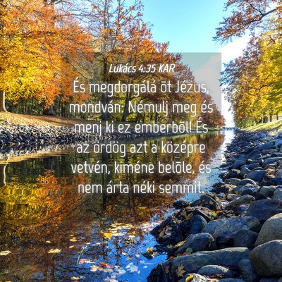 Picture 04 - Lukács 4:35 KAR - És megdorgálá õt Jézus, mondván: Némulj - Bible Verse Picture