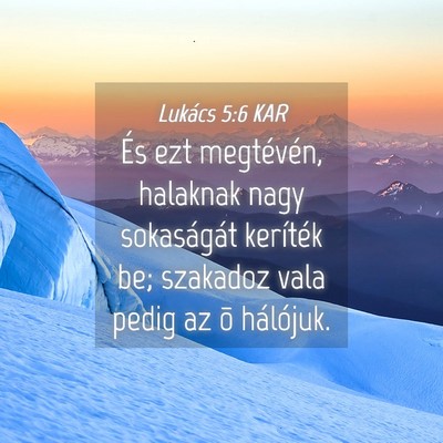 Picture 04 - Lukács 5:6 KAR - És ezt megtévén, halaknak nagy sokaságát - Bible Verse Picture