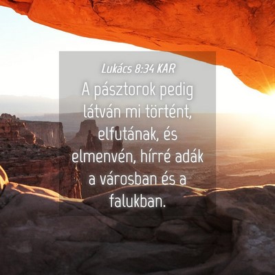 Picture 04 - Lukács 8:34 KAR - A pásztorok pedig látván mi történt, - Bible Verse Picture