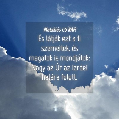 Picture 04 - Malakiás 1:5 KAR - És látják ezt a ti szemeitek, és magatok is - Bible Verse Picture