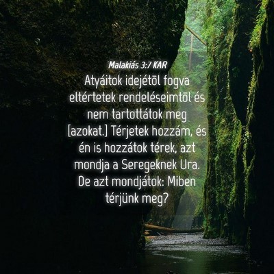 Picture 04 - Malakiás 3:7 KAR - Atyáitok idejétõl fogva eltértetek - Bible Verse Picture