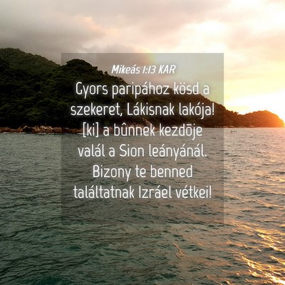 Picture 04 - Mikeás 1:13 KAR - Gyors paripához kösd a szekeret, Lákisnak - Bible Verse Picture