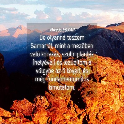 Picture 04 - Mikeás 1:6 KAR - De olyanná teszem Samáriát, mint a mezõben - Bible Verse Picture