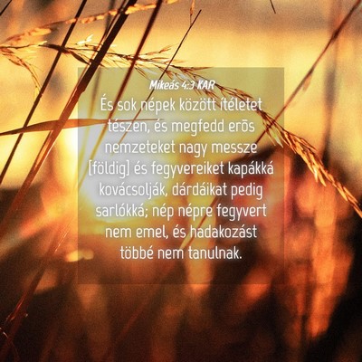 Picture 04 - Mikeás 4:3 KAR - És sok népek között ítéletet tészen, és - Bible Verse Picture