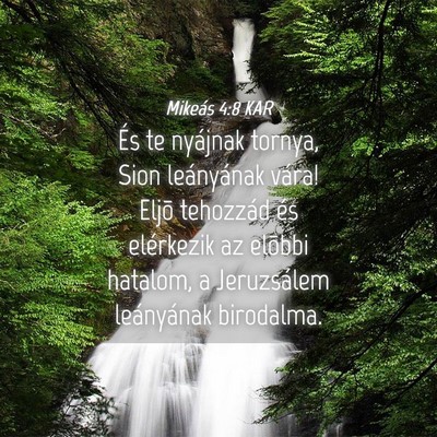 Picture 04 - Mikeás 4:8 KAR - És te nyájnak tornya, Sion leányának vára! - Bible Verse Picture