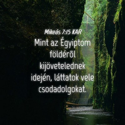 Picture 04 - Mikeás 7:15 KAR - Mint az Égyiptom földérõl kijövetelednek - Bible Verse Picture