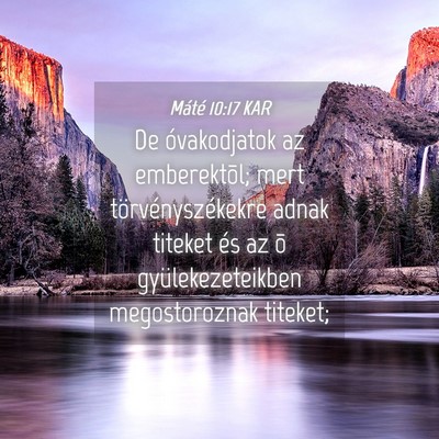 Picture 04 - Máté 10:17 KAR - De óvakodjatok az emberektõl; mert - Bible Verse Picture