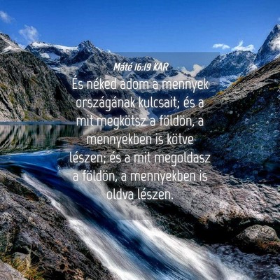 Picture 04 - Máté 16:19 KAR - És néked adom a mennyek országának kulcsait; - Bible Verse Picture