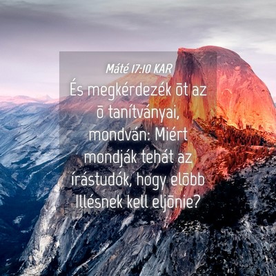 Picture 04 - Máté 17:10 KAR - És megkérdezék õt az õ tanítványai, - Bible Verse Picture