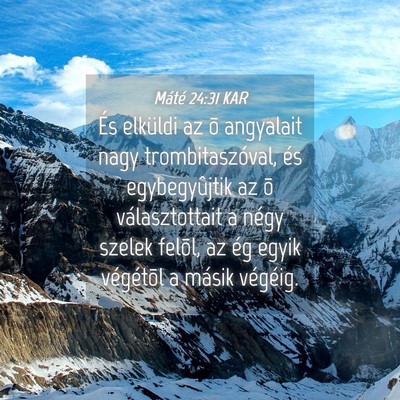 Picture 04 - Máté 24:31 KAR - És elküldi az õ angyalait nagy - Bible Verse Picture