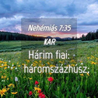 Picture 04 - Nehémiás 7:35 KAR - Hárim fiai: - Bible Verse Picture